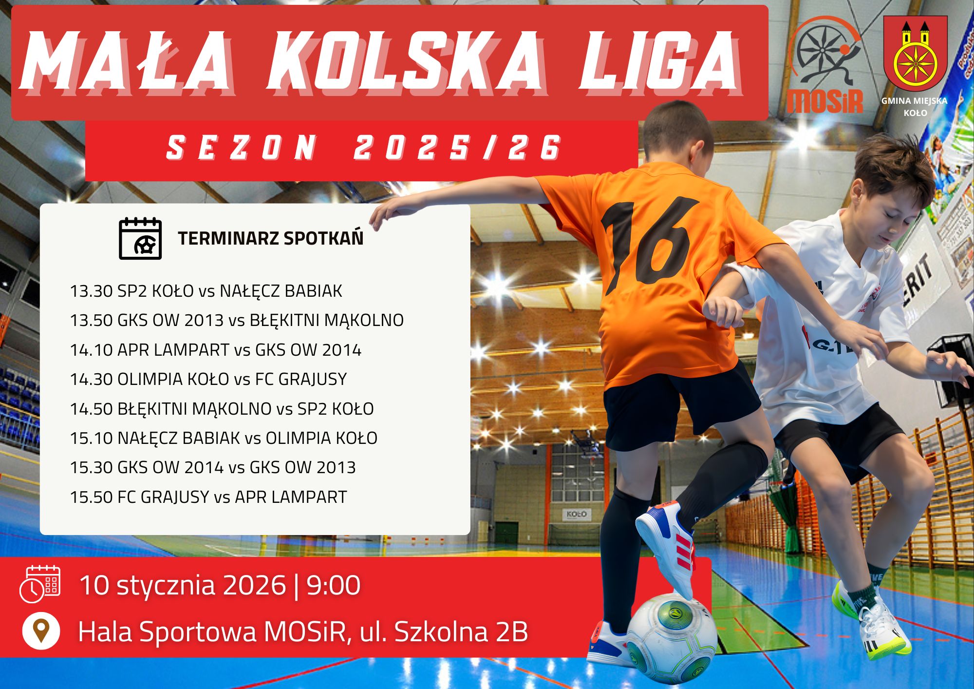 MAŁA KOLSKA LIGA 2025/2026 - FINAŁOWA RUNDA SPOTKAŃ